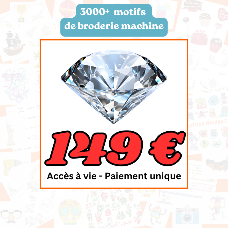 Membre Diamant - Accès à vie à tous nos motifs
